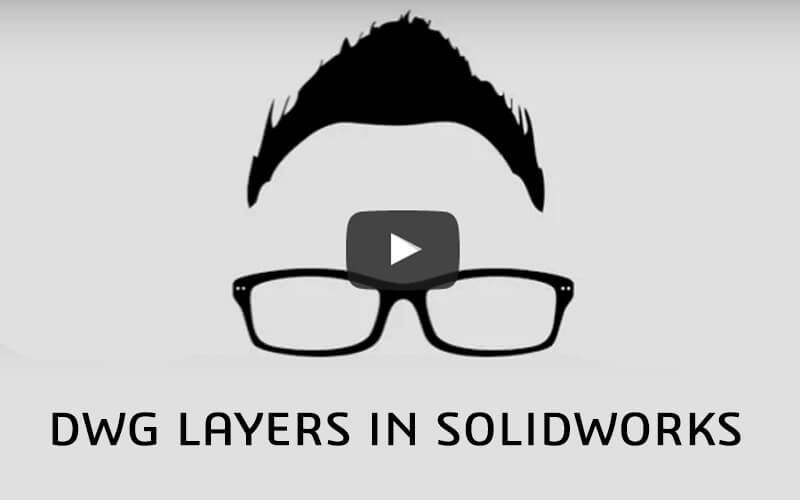 DWG Layers in SW 2016